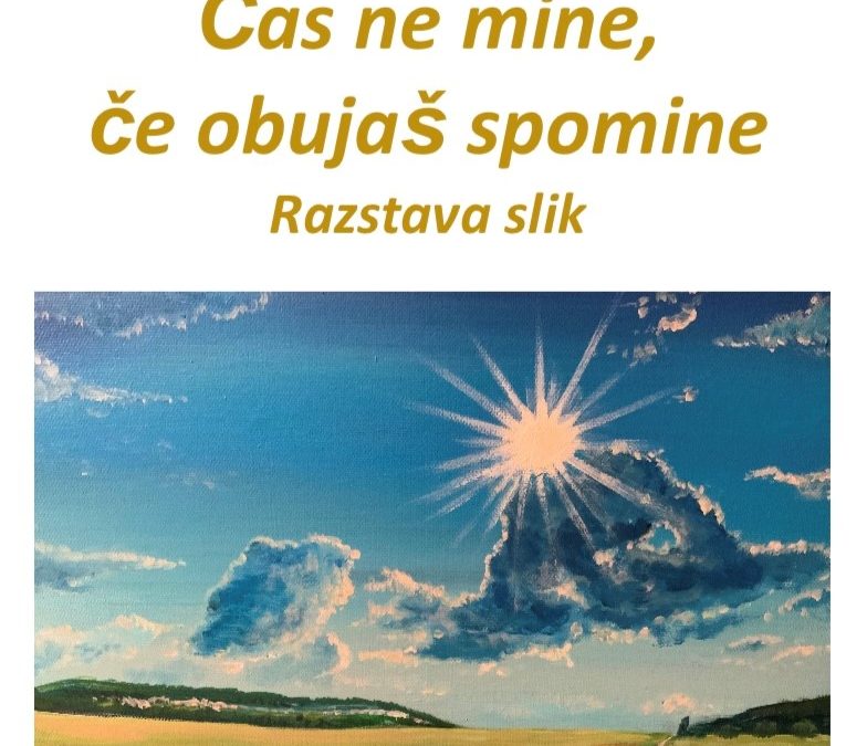 Čas ne mine, če obujaš spomine