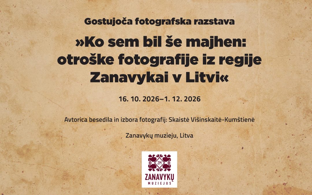 Fotografska razstava “Ko sem bil še majhen”
